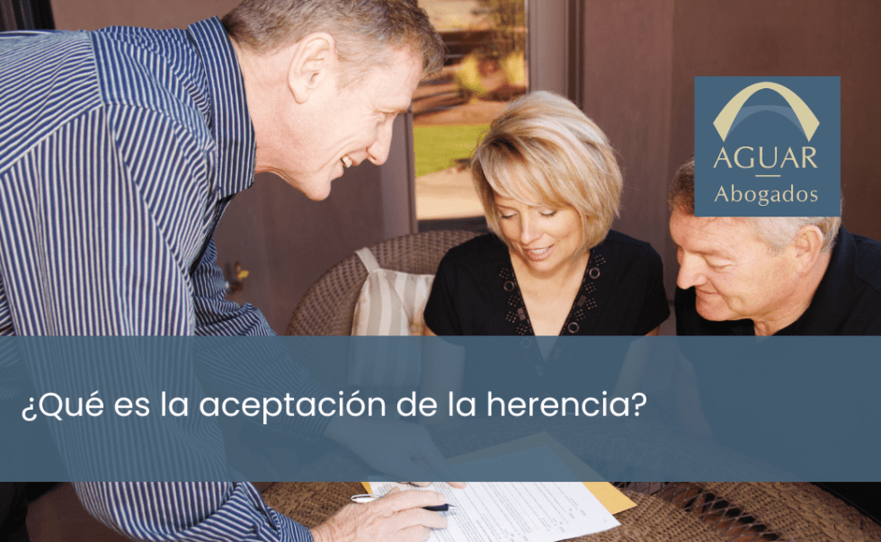 Aceptación de la Herencia - Aguar Abogados
