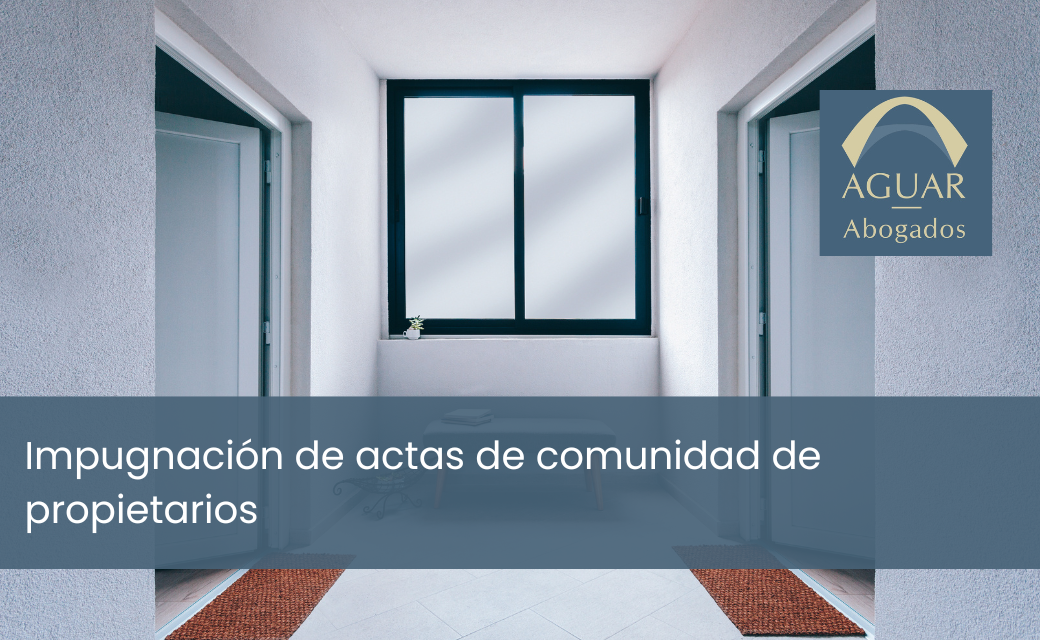 Impugnación de actas de comunidad de propietarios