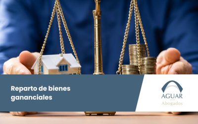 El reparto de bienes gananciales