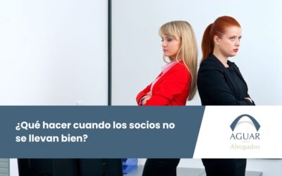 ¿Qué hacer cuando los socios no se llevan bien?