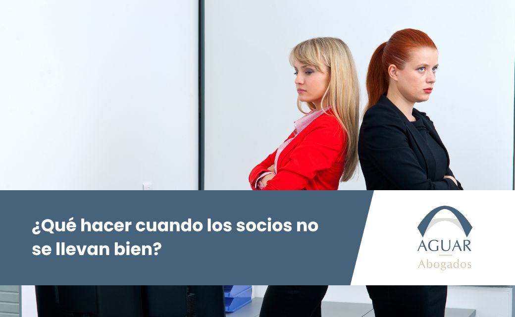 ¿Qué hacer cuando los socios no se llevan bien?